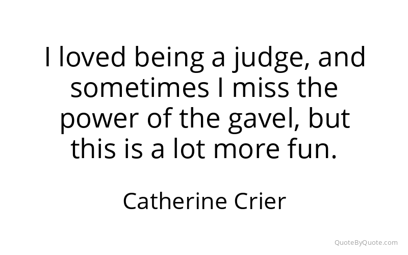 Preview image for this quote by Catherine Crier