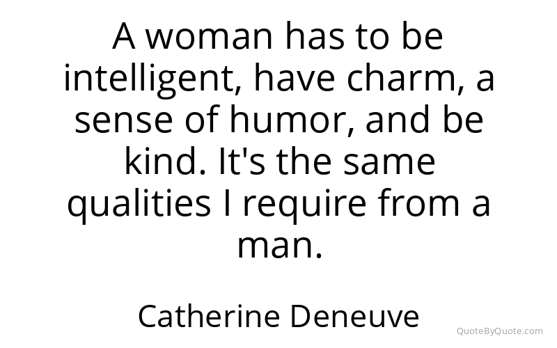 Preview image for this quote by Catherine Deneuve