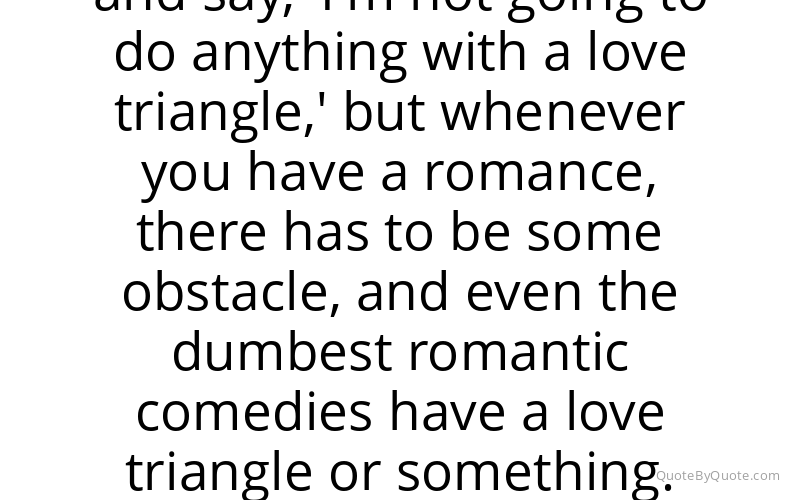 Preview image for this quote by Catherine Hardwicke