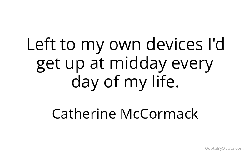 Preview image for this quote by Catherine McCormack