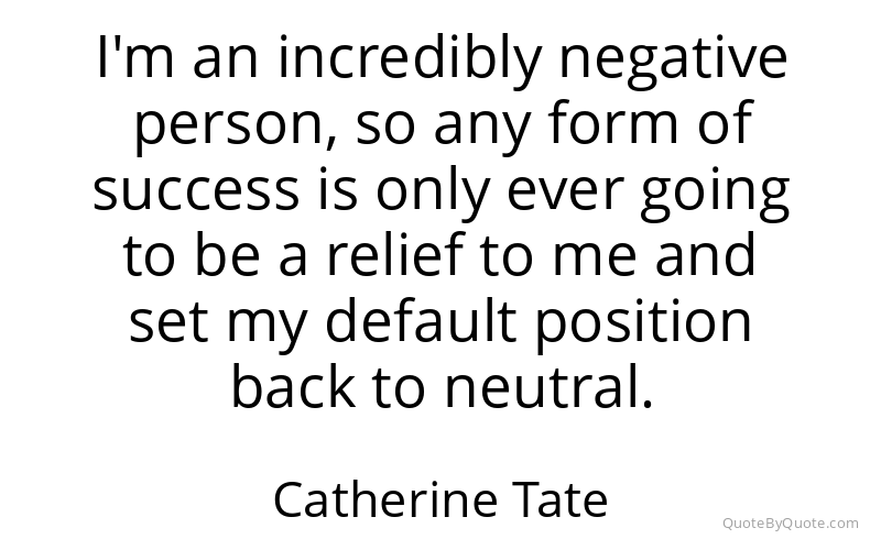 Preview image for this quote by Catherine Tate
