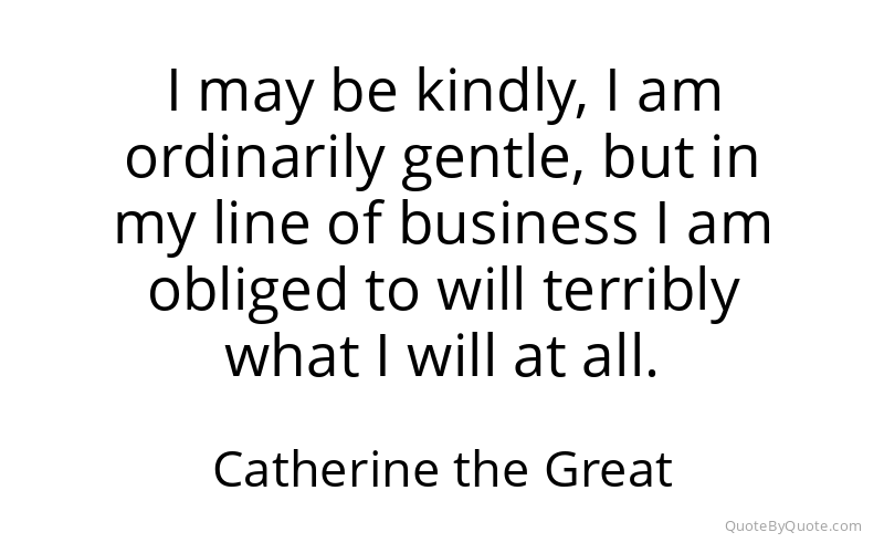 Preview image for this quote by Catherine the Great