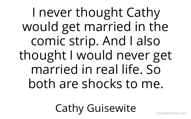 Preview image for this quote by Cathy Guisewite