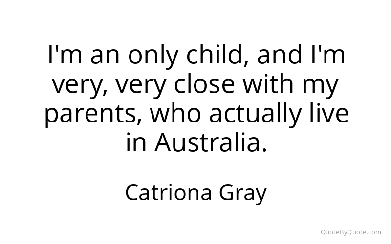 Preview image for this quote by Catriona Gray