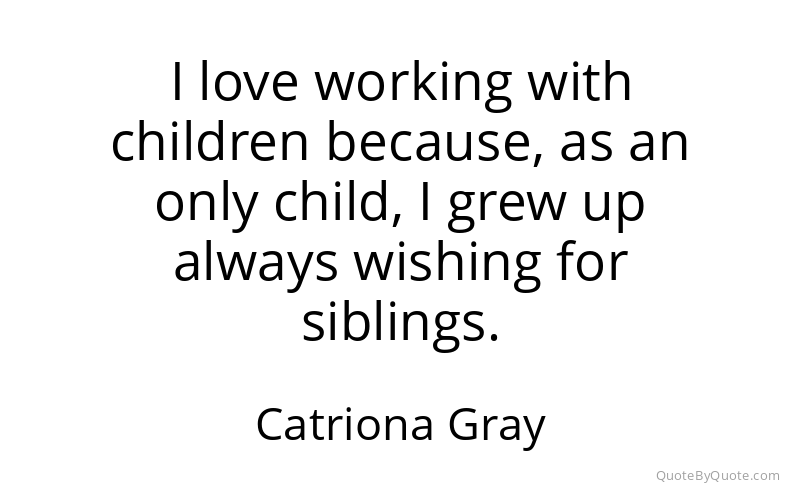 Preview image for this quote by Catriona Gray