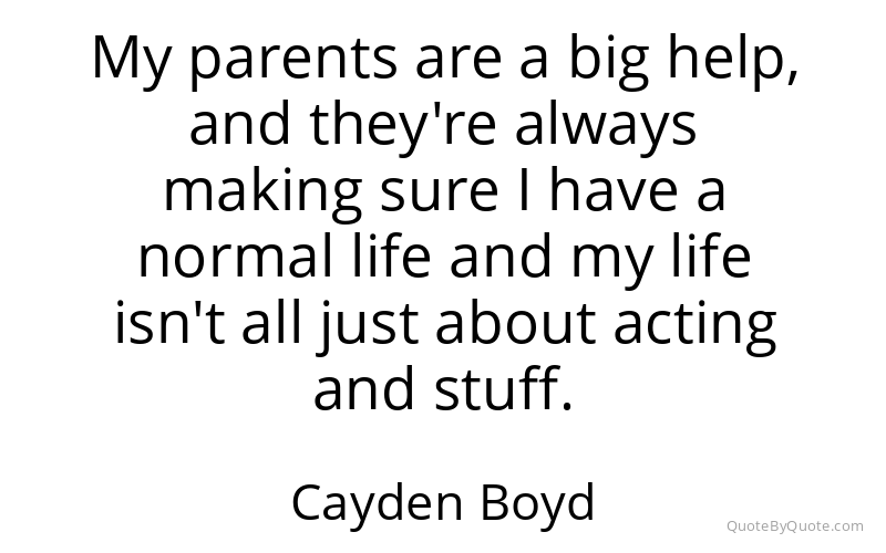 Preview image for this quote by Cayden Boyd