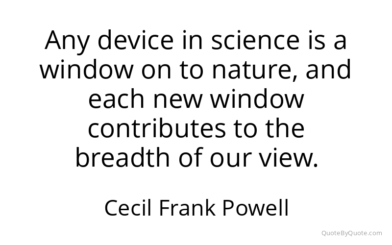 Preview image for this quote by Cecil Frank Powell