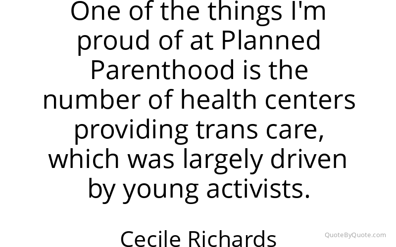 Preview image for this quote by Cecile Richards