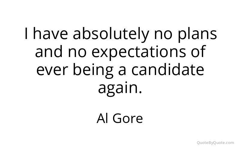 Preview image for this quote by Al Gore