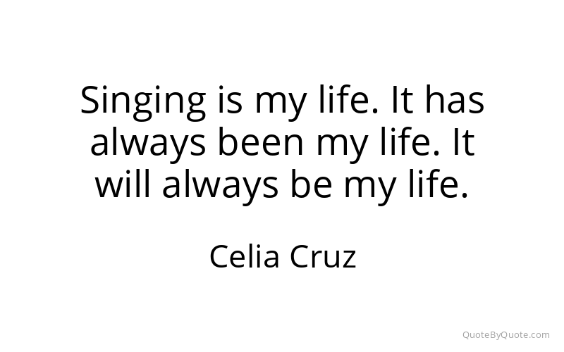 Preview image for this quote by Celia Cruz