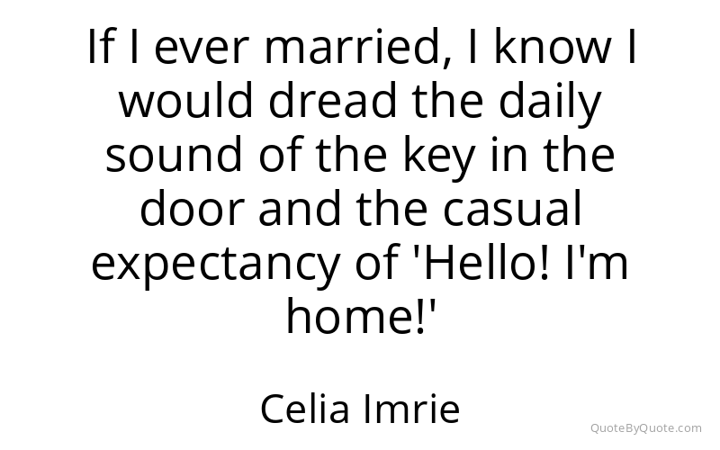 Preview image for this quote by Celia Imrie