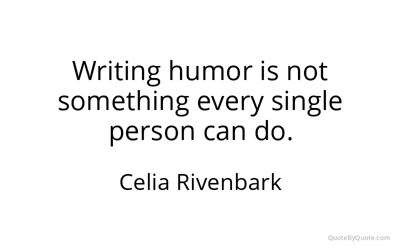 Preview image for this quote by Celia Rivenbark