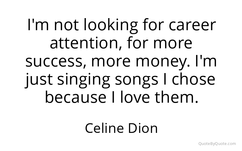 Preview image for this quote by Celine Dion