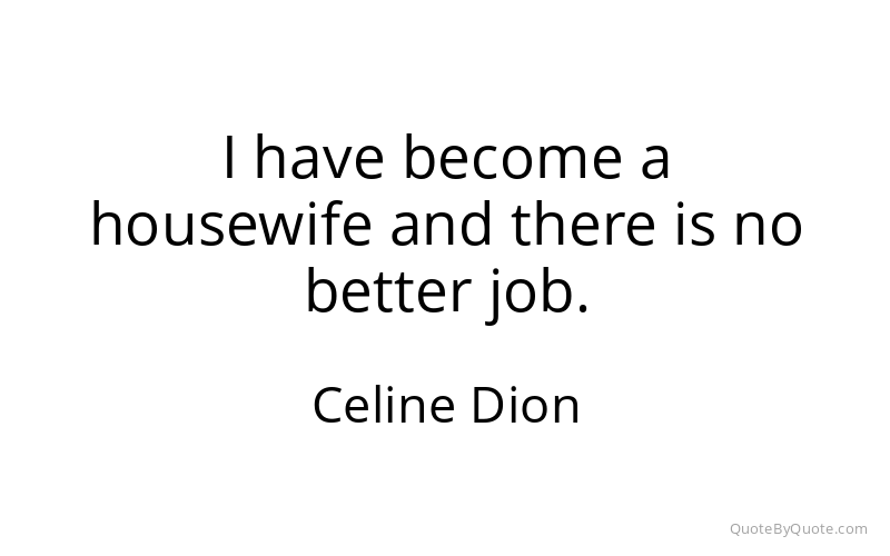 Preview image for this quote by Celine Dion