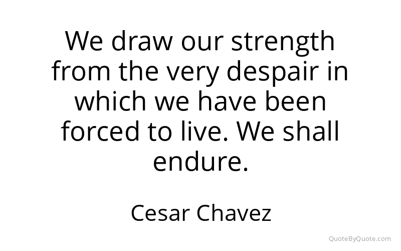 Preview image for this quote by Cesar Chavez