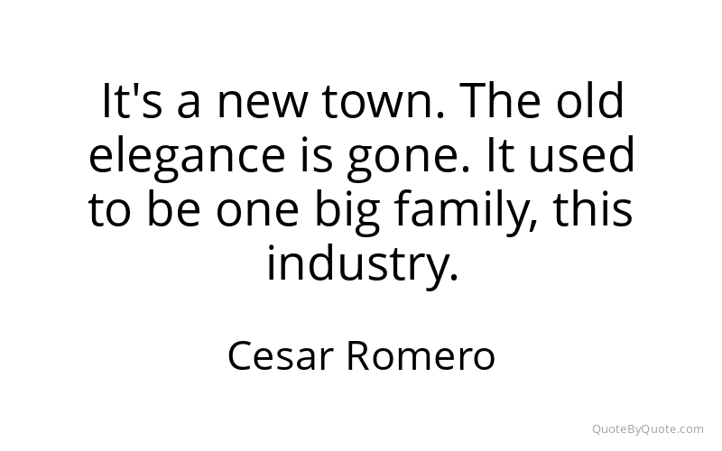 Preview image for this quote by Cesar Romero