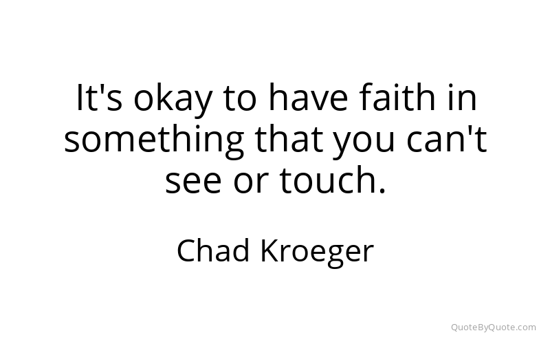 Preview image for this quote by Chad Kroeger