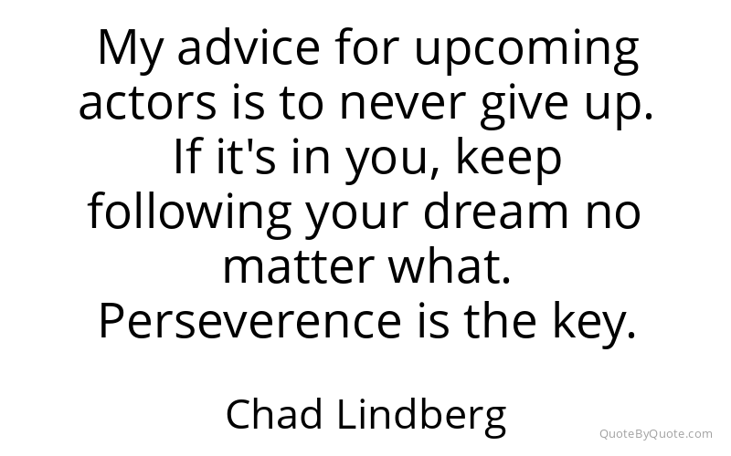 Preview image for this quote by Chad Lindberg
