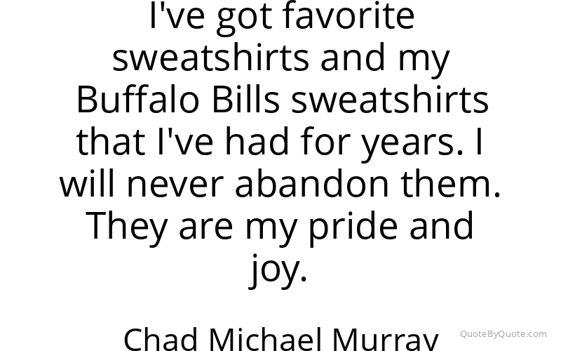 Preview image for this quote by Chad Michael Murray