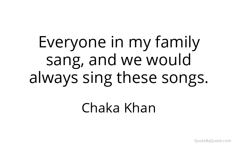 Preview image for this quote by Chaka Khan