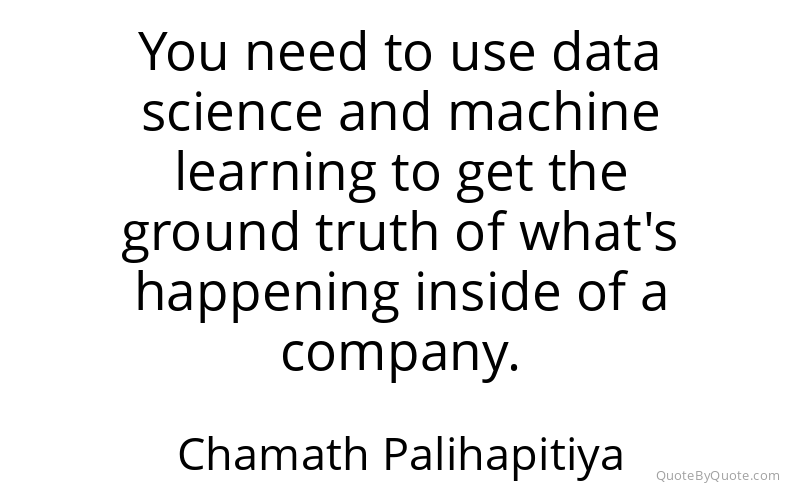 Preview image for this quote by Chamath Palihapitiya