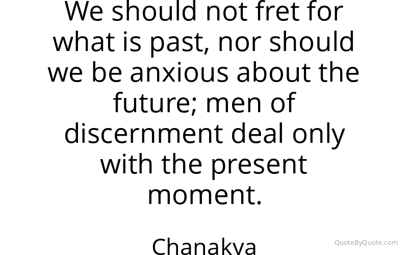 Preview image for this quote by Chanakya