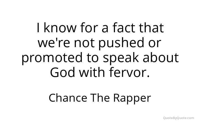Preview image for this quote by Chance The Rapper