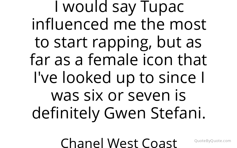 Preview image for this quote by Chanel West Coast