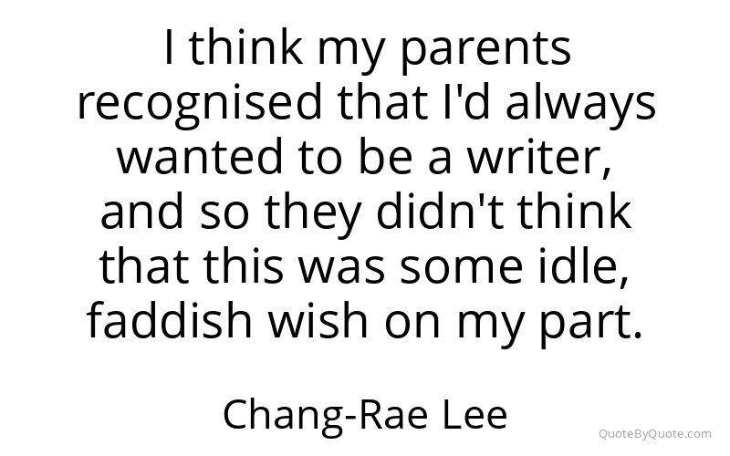 Preview image for this quote by Chang-Rae Lee