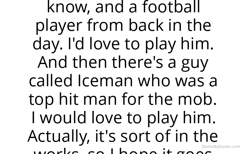 Preview image for this quote by Channing Tatum