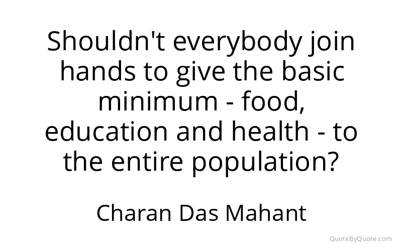 Preview image for this quote by Charan Das Mahant