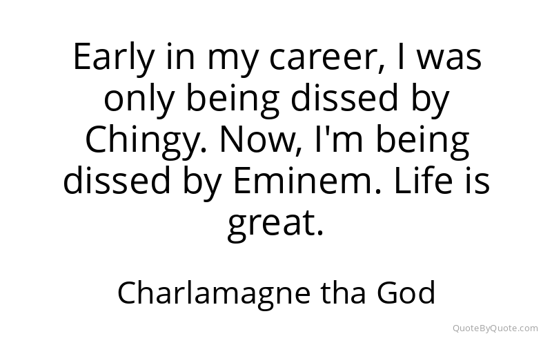 Preview image for this quote by Charlamagne tha God