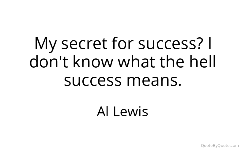 Preview image for this quote by Al Lewis