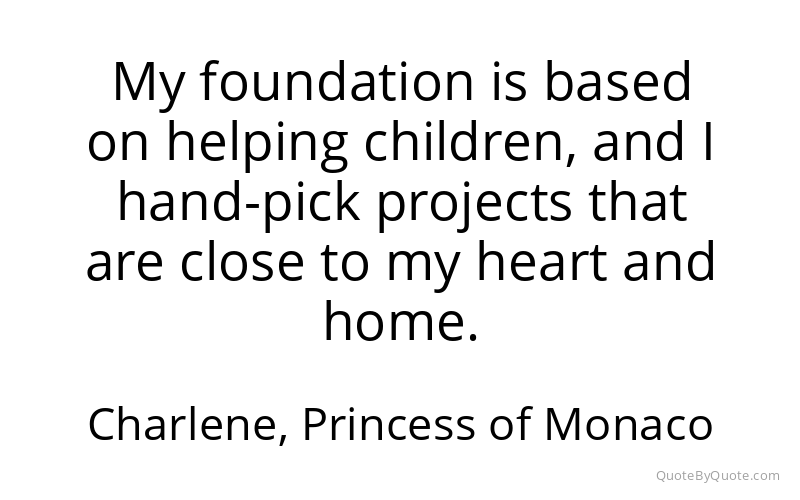 Preview image for this quote by Charlene, Princess of Monaco