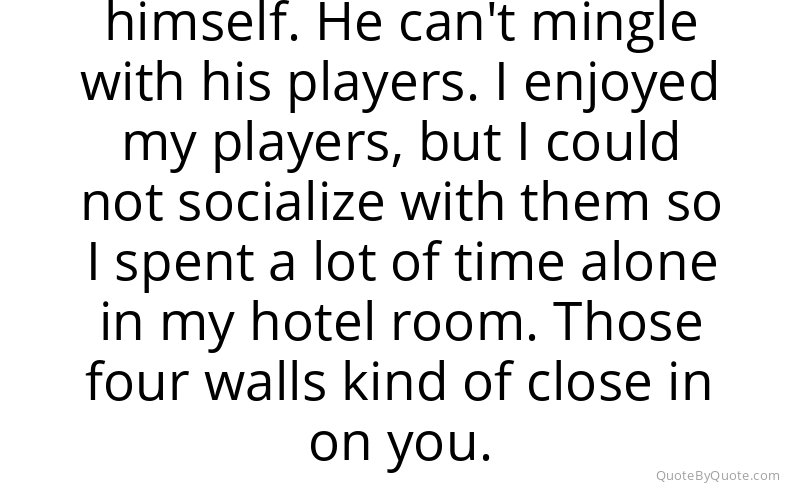 Preview image for this quote by Al Lopez