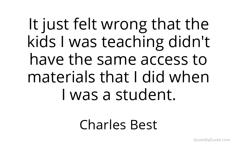 Preview image for this quote by Charles Best