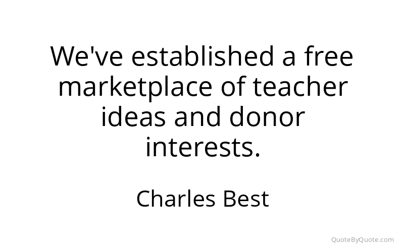 Preview image for this quote by Charles Best