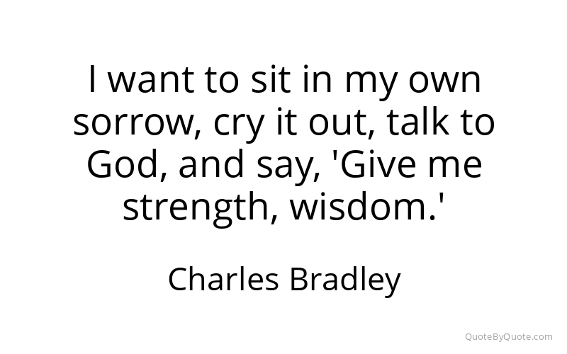 Preview image for this quote by Charles Bradley