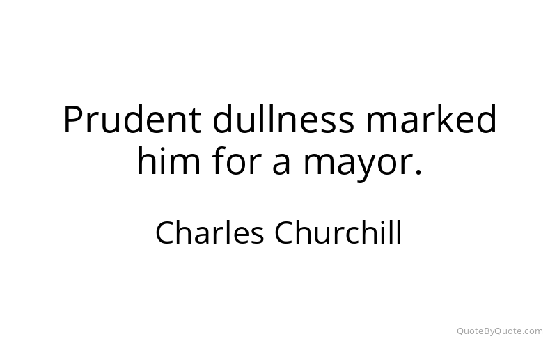 Preview image for this quote by Charles Churchill