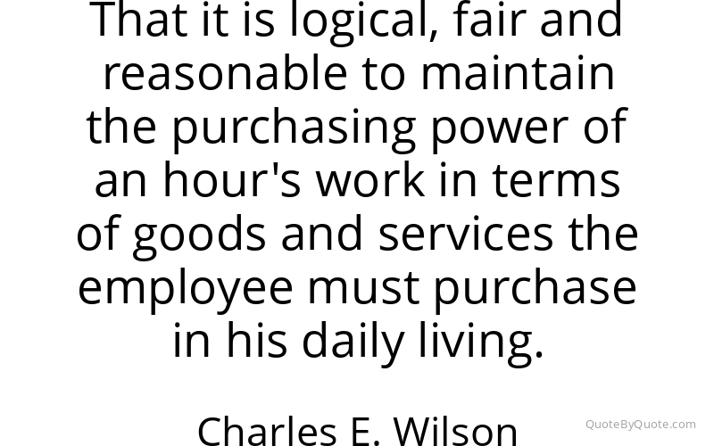 Preview image for this quote by Charles E. Wilson