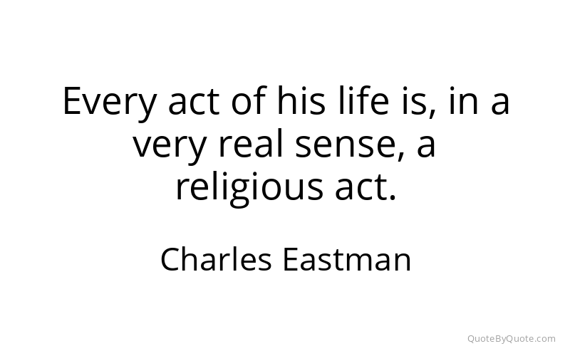 Preview image for this quote by Charles Eastman
