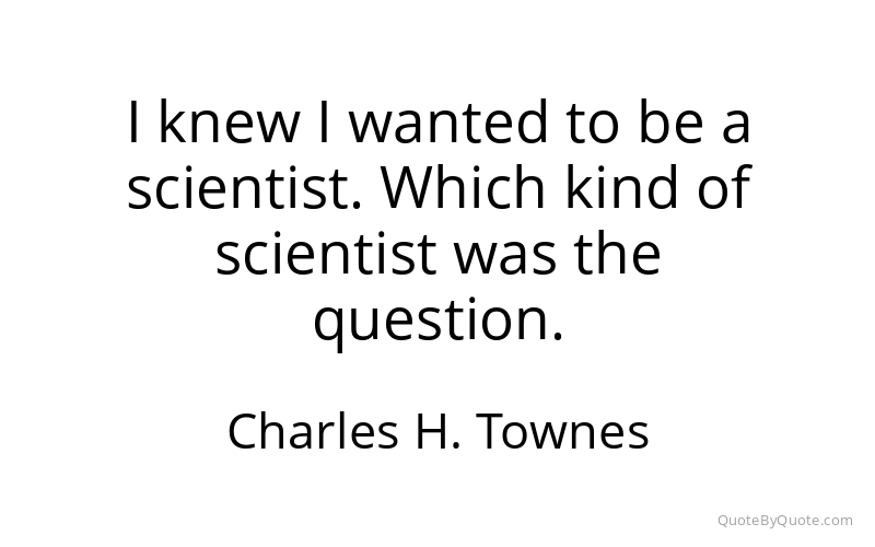 Preview image for this quote by Charles H. Townes