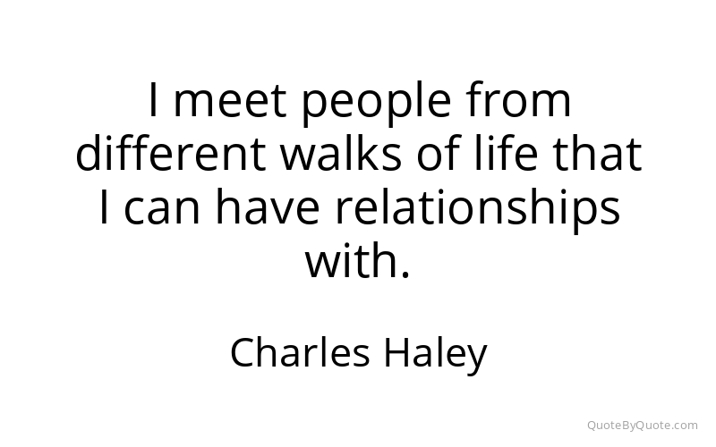 Preview image for this quote by Charles Haley