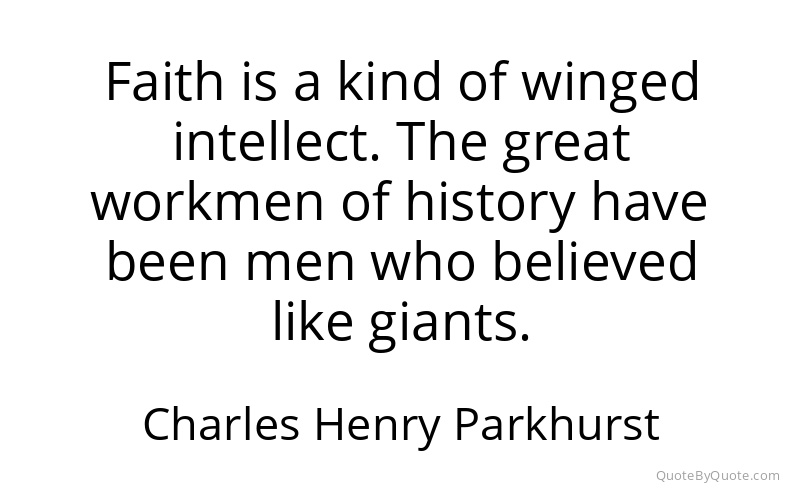 Preview image for this quote by Charles Henry Parkhurst