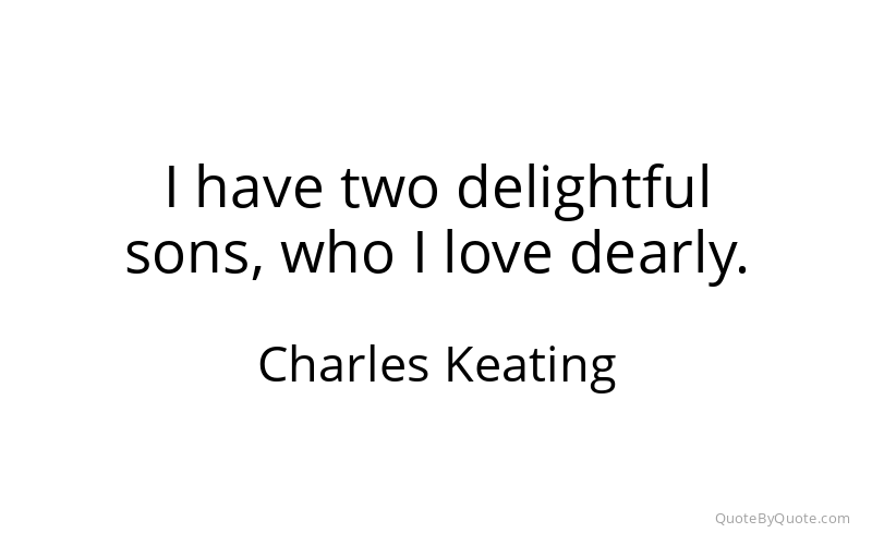 Preview image for this quote by Charles Keating