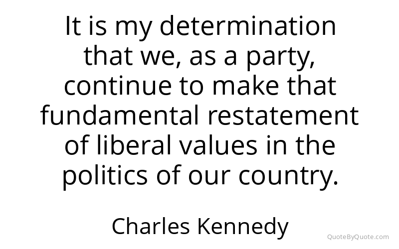 Preview image for this quote by Charles Kennedy