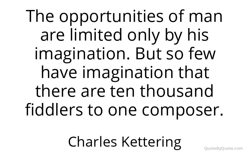 Preview image for this quote by Charles Kettering