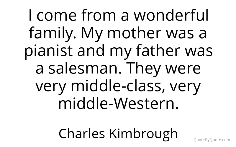 Preview image for this quote by Charles Kimbrough