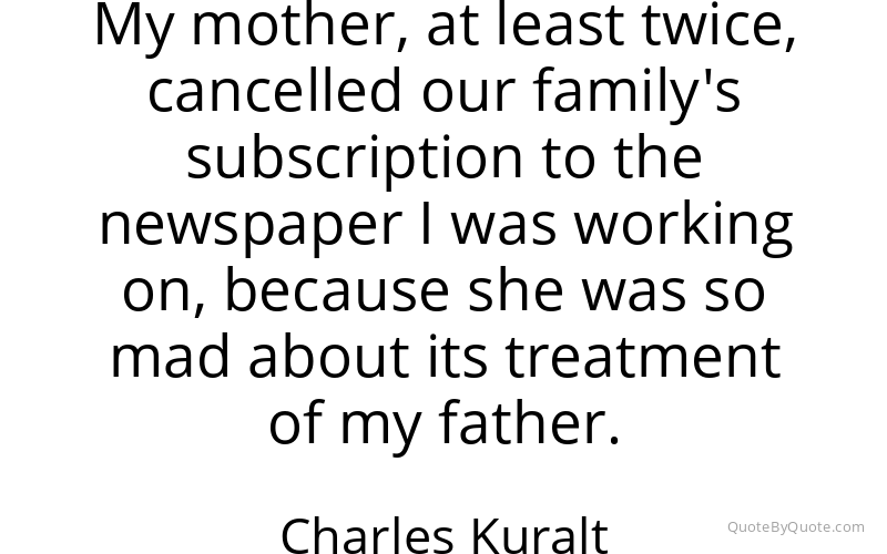 Preview image for this quote by Charles Kuralt