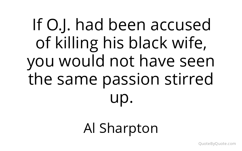 Preview image for this quote by Al Sharpton